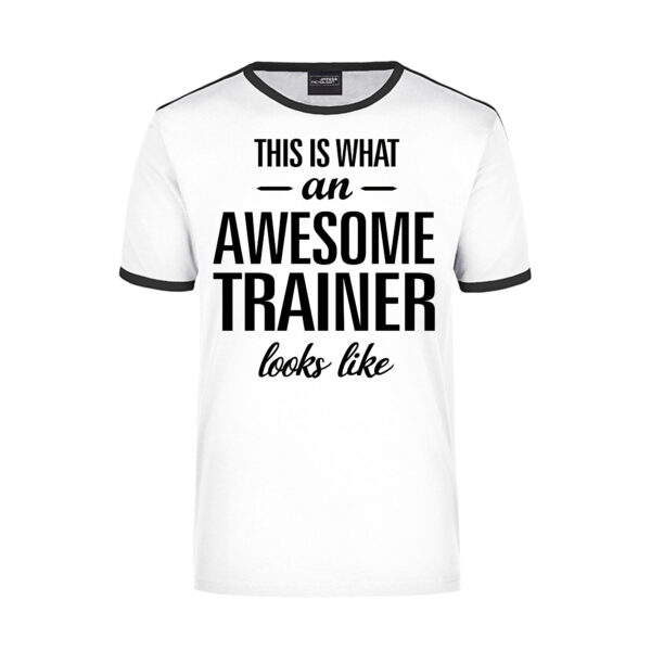 This is what an awesome trainer looks like wit/zwart ringer cadeau t-shirt voor heren
